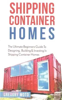 在飛比找三民網路書店優惠-Shipping Container Homes ― The