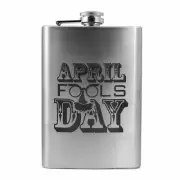 8oz April Fools Day Stainless Steel Flask