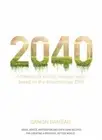 2040: A Handbook for the Regeneration: Based on the Documentary 2040 by in New