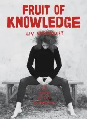 Fruit of Knowledge by Liv Str?mquist (English) Paperback Book