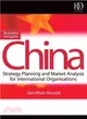 Business Insights China: Strategy, Planning and Market Analysis for International Organisations