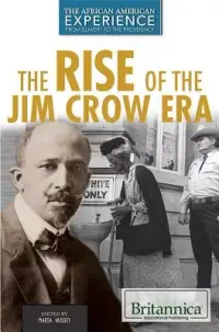 在飛比找博客來優惠-The Rise of the Jim Crow Era