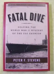 World War II Collection: Fatal Dive: USS Grunion by Peter Stevens - Paperback