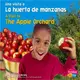 La Huerta De Manzanas/ The Apple Orchard
