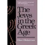 THE JEWS IN THE GREEK AGE