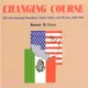 Changing Course ― The International Boundary, United States and Mexico, 1848-1963