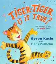 Tiger, Tiger Is It True? Four Questions to Make you Smile Again
