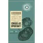 CRISIS AS OPPORTUNITY