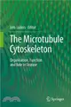 The Microtubule Cytoskeleton ― Organisation, Function and Role in Disease