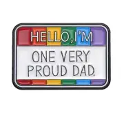 pride name tag enamel pin - hello I'm "one very proud dad" - Free AU Post