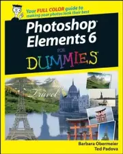 PHOTOSHOP ELEMENTS 6 FOR DUMMIES By Barbara Obermeier & Ted Padova **BRAND NEW**