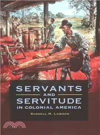 在飛比找三民網路書店優惠-Servants and Servitude in Colo