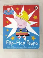 【書寶二手書T6／少年童書_JQF】PEPPA PIG: FLIP FLAP PEPPA_LADYBIRD (COR)