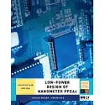 LOW-POWER DESIGN OF NANOMETER FPGAS