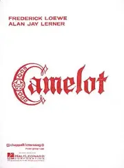 Camelot Lerner & Loewe Musical Vocal Score Piano Sheet Music 15 Songs Book
