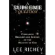 A Supreme Question: Comparing Religion And Science On The Meaning Of God