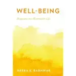 WELL-BEING: HAPPINESS IN A WORTHWHILE LIFE