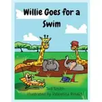 WILLIE GOES FOR A SWIM: WILLIE THE HIPPOPOTAMUS AND FRIENDS