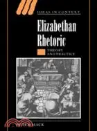 在飛比找三民網路書店優惠-Elizabethan Rhetoric：Theory an