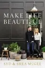 Make Life Beautiful Hardcover by Syd McGee: New
