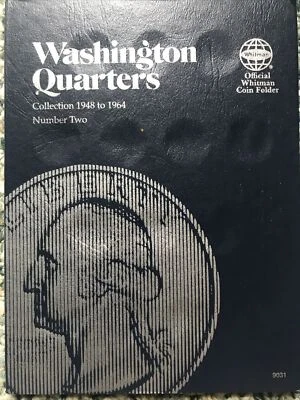 WASHINGTON QUARTERS Collection 1948 to 1964 Number Two Whitman Coin Folder 9031