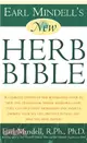 Earl Mindell's New Herb Bible ─ A Complete Update of the Bestselling Guide to New and Traditional Herbal Remedies - How They Can Help Fight Depression and Anxiety, Improve Your Sex
