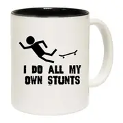 Skateboard Do All My Own Stunts Mug Cup