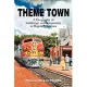 Theme Town: A Geography of Landscape and Community in Flagstaff, Arizona