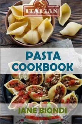 Pasta Cookbook ― Healthy Pasta Recipes
