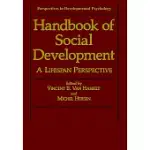 HANDBOOK OF SOCIAL DEVELOPMENT: A LIFESPAN PERSPECTIVE