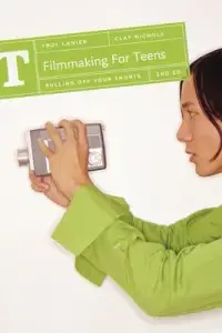 在飛比找博客來優惠-Filmmaking for Teens: Pulling 