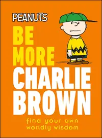 在飛比找誠品線上優惠-Peanuts Be More Charlie Brown: