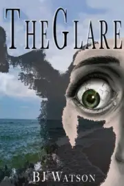 The Glare by Watson, Bj [Paperback, 446 pages]