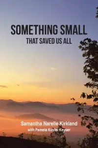 在飛比找博客來優惠-Something Small That Saved Us 