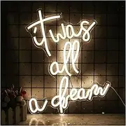 Sign Lamp It Was All A Dream Neon Sign LED Light USB Powered For Bedroom Bar Party Club Birthday Wedding Wall Decor 33cm×42cm