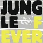 Jungle Fever-Stayin Alive (Staying) CD