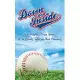 Down and Inside: The Mostly True Story of a Girl’s Life in the Minors