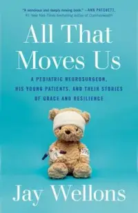 在飛比找博客來優惠-All That Moves Us: A Pediatric
