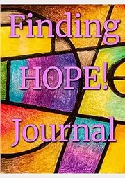 Finding HOPE! Journal.