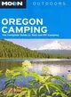 Moon Outdoors Camping Oregon: The Complete Guide to Tent and RV Camping