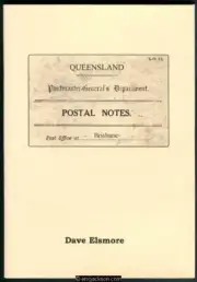 Elsmore, Dave. Queensland Postal Notes