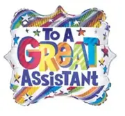 To A Great Assistant Junior Shape 18" Foil Balloon (Non-Packaged)