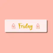 'Friday' Favorite Day Laminated Bookmark for Bookworms, Book Lover Planner Gifts
