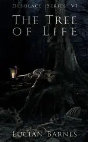 The Tree of Life: Desolace Series VI by Lucian Barnes (English) Paperback Book