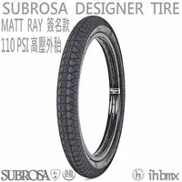 在飛比找蝦皮商城優惠-SUBROSA DESIGNER 街道外胎 MATT RAY