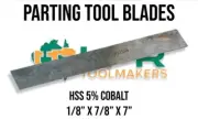 Parting tool blade M35 5%Cobalt 1/8"x 7/8"x 6" blade with built in chipbreaker