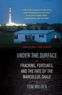 在飛比找博客來優惠-Under the Surface: Fracking, F