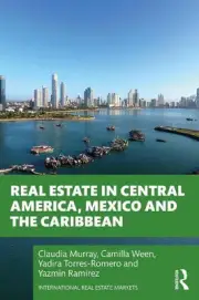 Real Estate in Central America, Mexico and the Caribbean by Claudia Murray (Engl