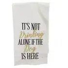 C & F Kitchen Towel Embroidery Flour Sack Dog Drinking Alone Booze Alcohol NEW