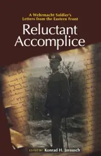 在飛比找博客來優惠-Reluctant Accomplice: A Wehrma